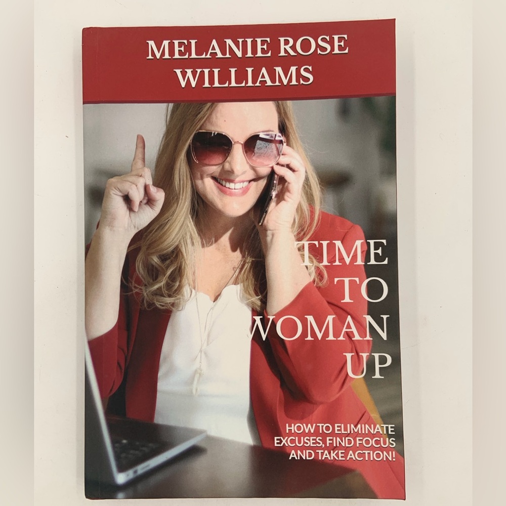 🌹New Listing🌹NWT Time To Woman Up - Hardcover book by Melanie Rose Williams